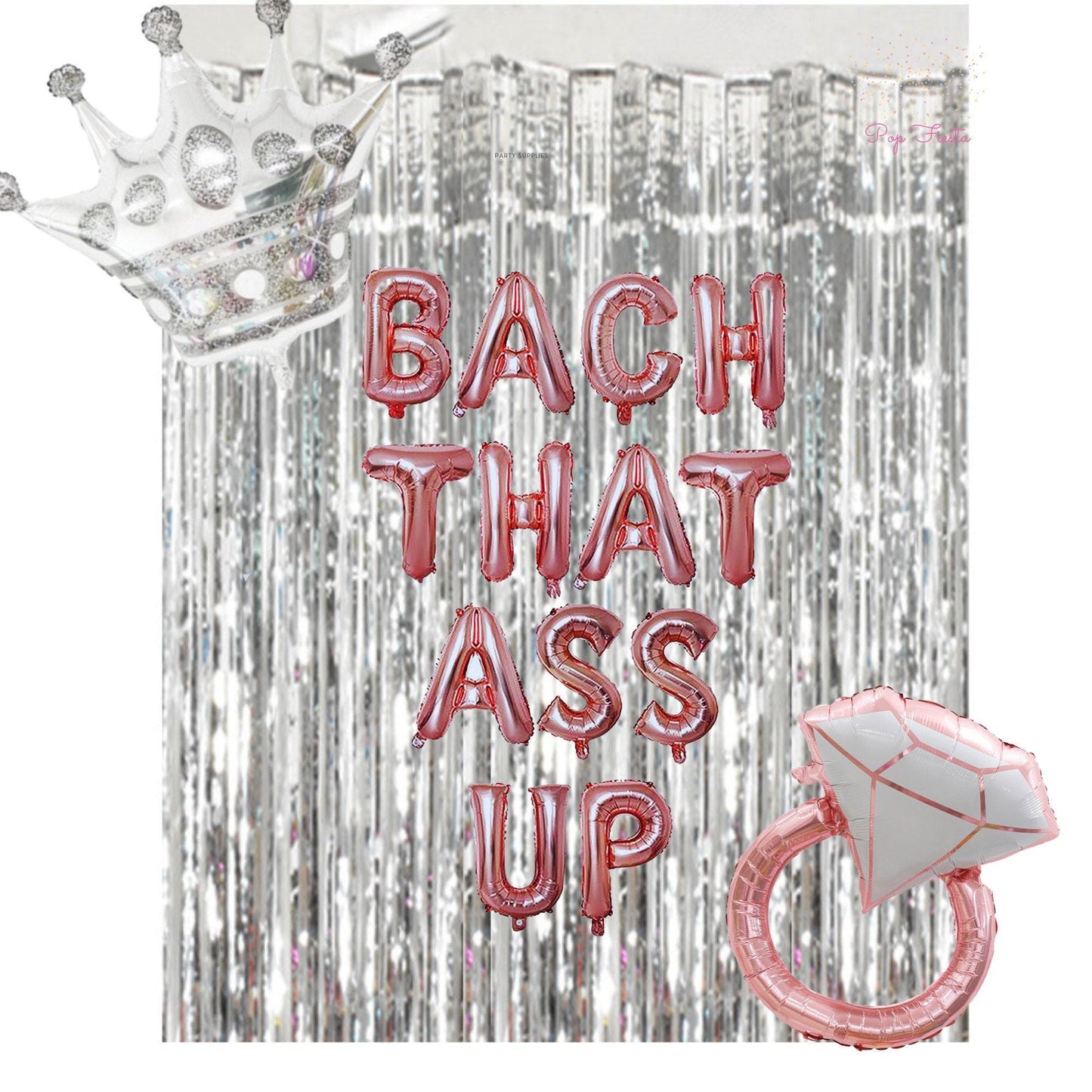 Bach That Ass Up Set | Bridal shower decorations | rose gold Crown Ring gold silver foil letter banner | bachelorette party ideas