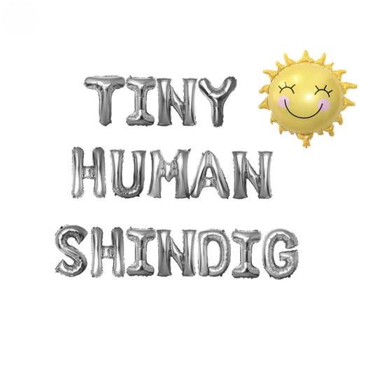 a balloon that says tiny human shindig