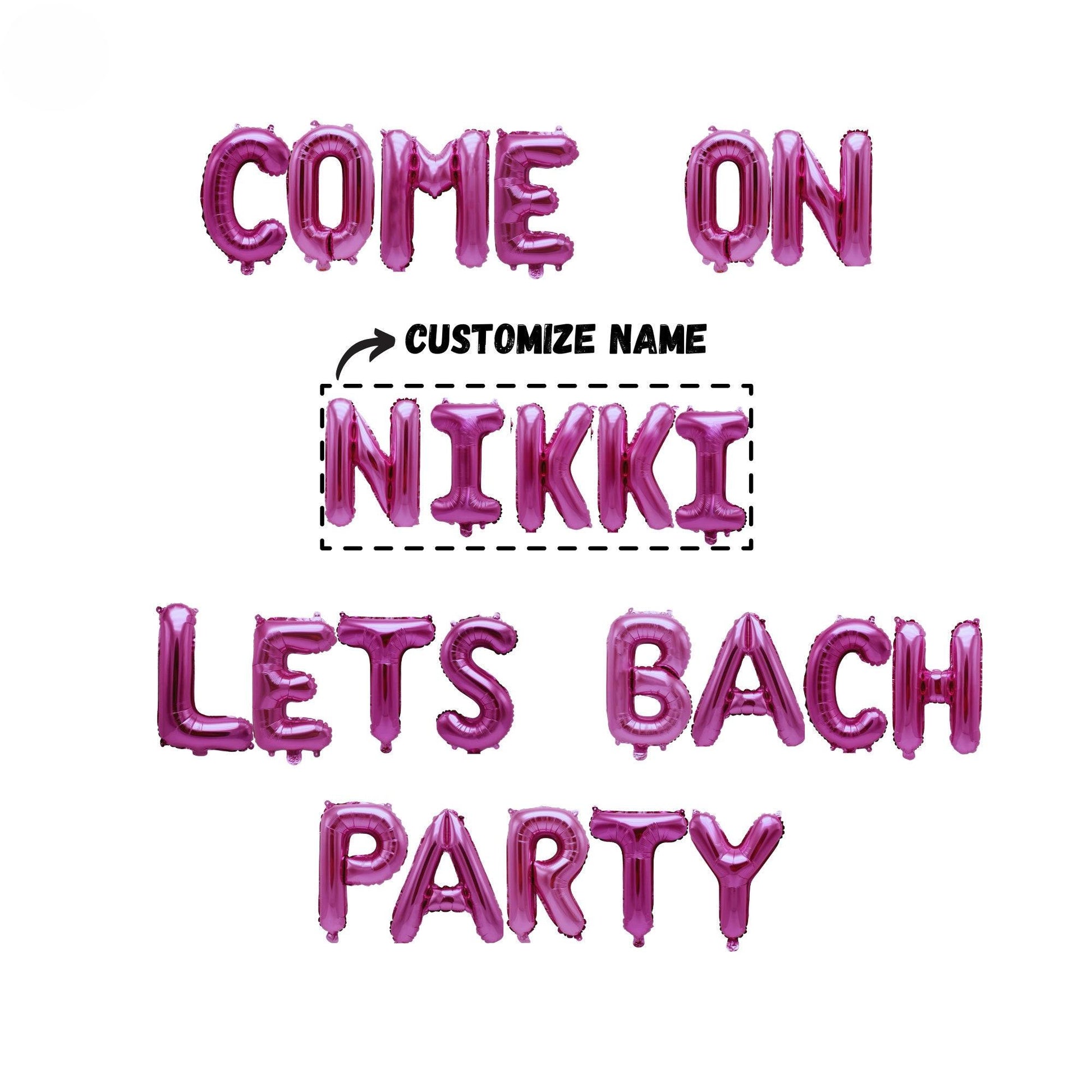 some type of text that says, come on, nikki lets bach party