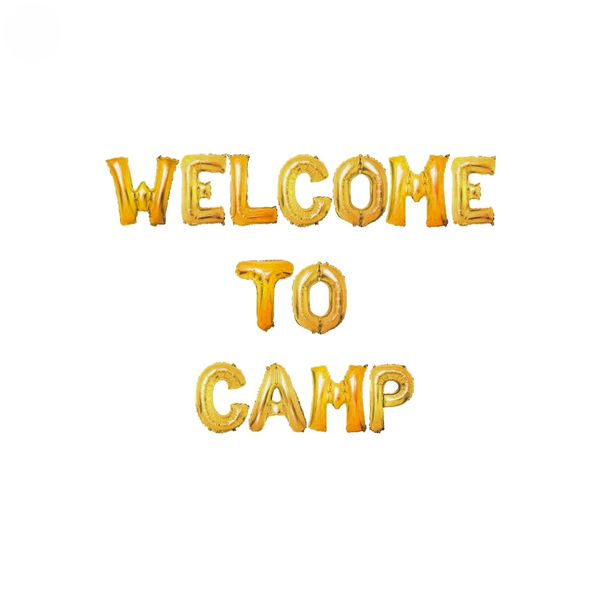 the words welcome to camp are painted in gold